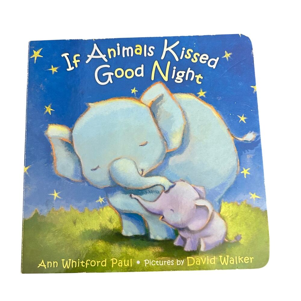 If Animals Kissed Good Night by Ann Whitford Paul Cardboard Book
